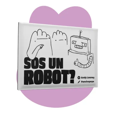 Sos un robot?